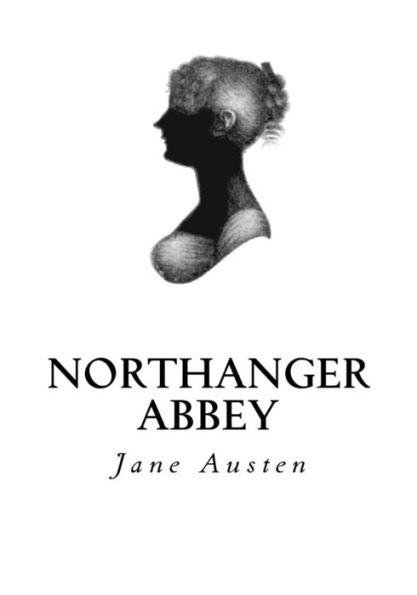 Northanger Abbey - 9781534927964