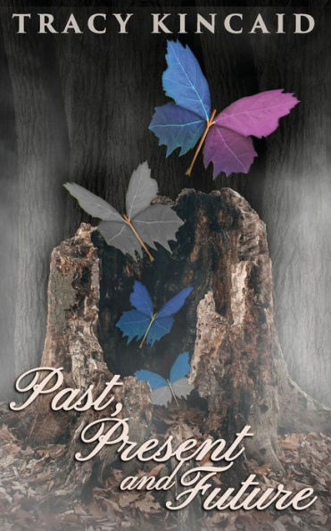 Past, Present And Future