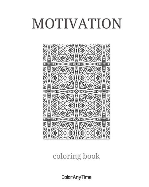 Motivation: 25 Coloring Pages And Motivation Quotes To Boost Your Day. (Coloranytime)