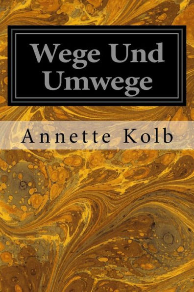 Wege Und Umwege (German Edition)