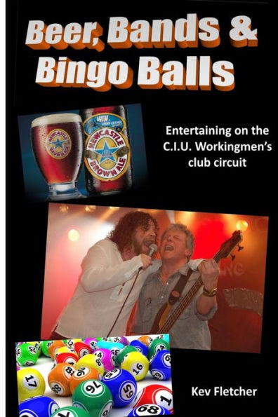 Beer, Bands And Bingo Balls