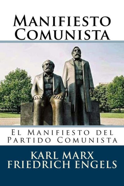 Manifiesto Comunista (Spanish Edition) - 9781534980259