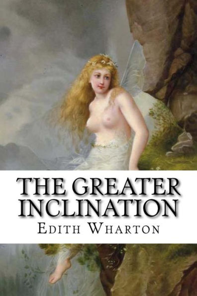 The Greater Inclination - 9781534989481