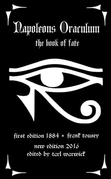 Napoleons Oraculum: The Book Of Fate