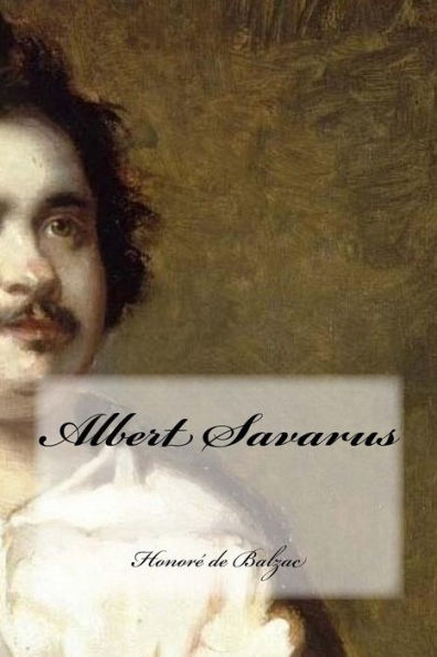 Albert Savarus (French Edition) - 9781535008594