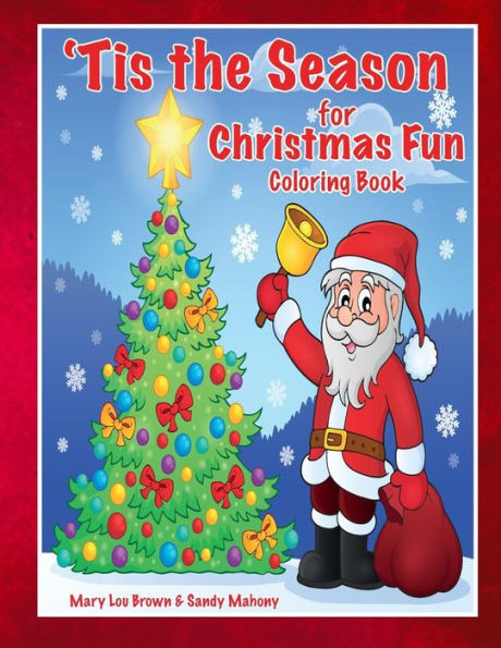 tis The Season For Christmas Fun Coloring Book