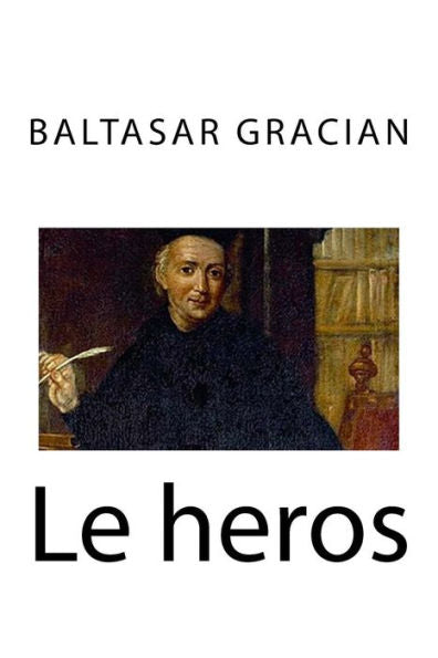 Le Heros (French Edition) - 9781535013048