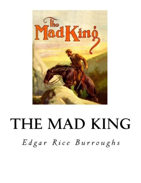 The Mad King - 9781535018029