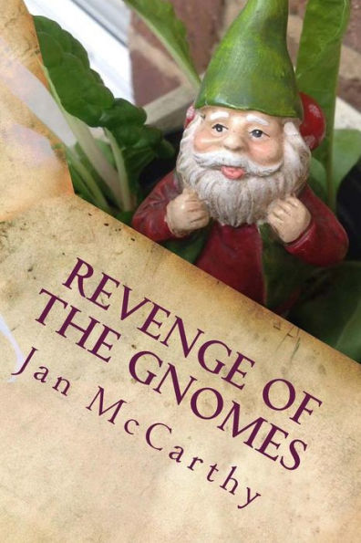 Revenge Of The Gnomes