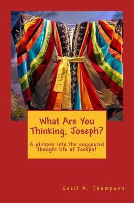 What Are You Thinking, Joseph?