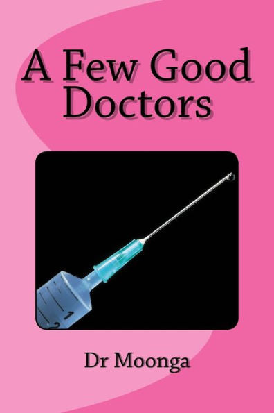 A Few Good Doctors: I Know What You Did In Mbala