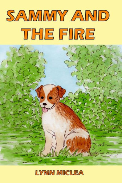 Sammy And The Fire (Sammy The Dog)