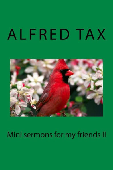 Mini-Sermons For My Friends Ii
