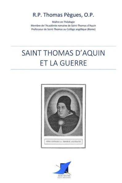 Saint Thomas D'Aquin Et La Guerre (French Edition)