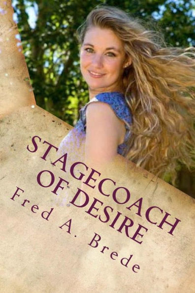 Stagecoach Of Desire: A Yelllowstone Romance
