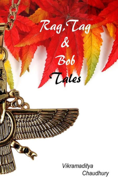 Rag, Tag & Bob Tales
