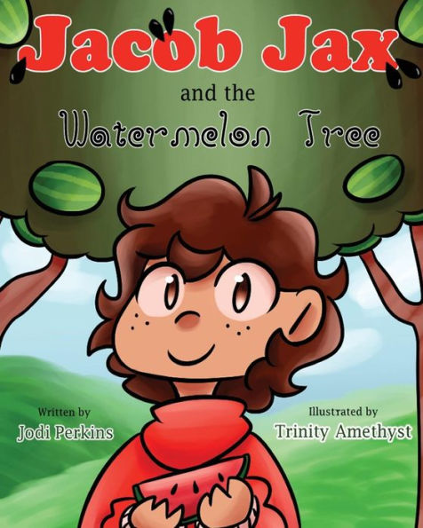 Jacob Jax And The Watermelon Tree