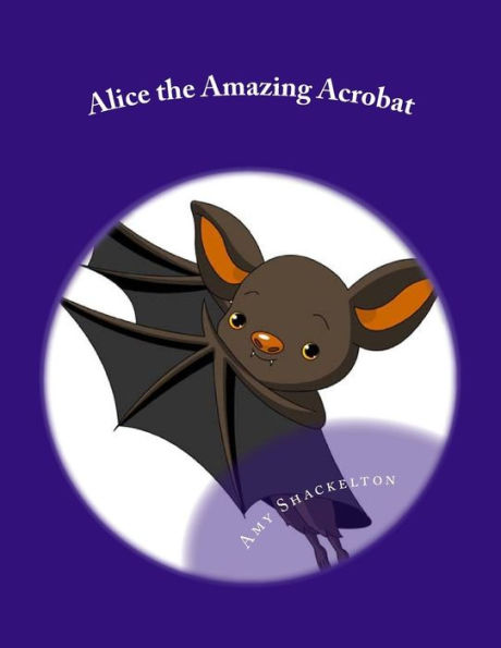 Alice The Amazing Acrobat