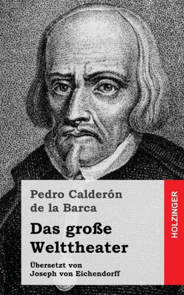 Das Gro?e Welttheater (German Edition) - 9781535097994