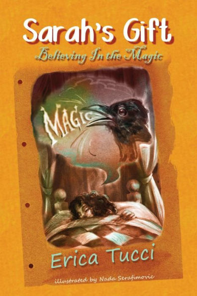 Sarah's Gift: Believing In The Magic