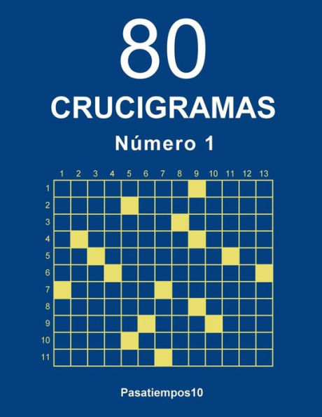 80 Crucigramas - N. 1 (Spanish Edition)