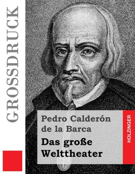 Das Gro?e Welttheater (German Edition) - 9781535116770