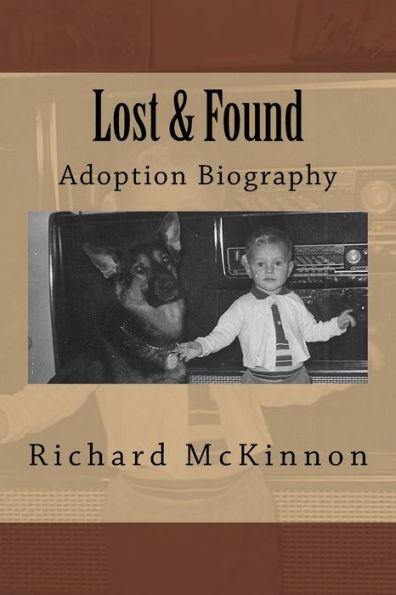 Lost & Found: Adoption Biography