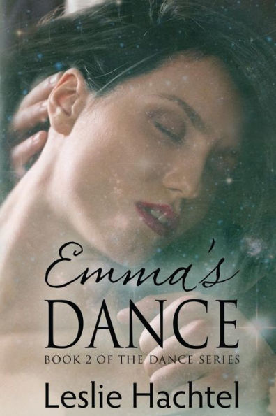 Emma's Dance: The Second Book In The Dance Series