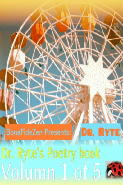 Dr. Ryte's Poetry Book Volumn 1 Of 5