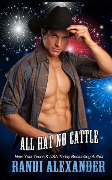 All Hat No Cattle: A Red Hot And Boom! Book (All Cowboy)