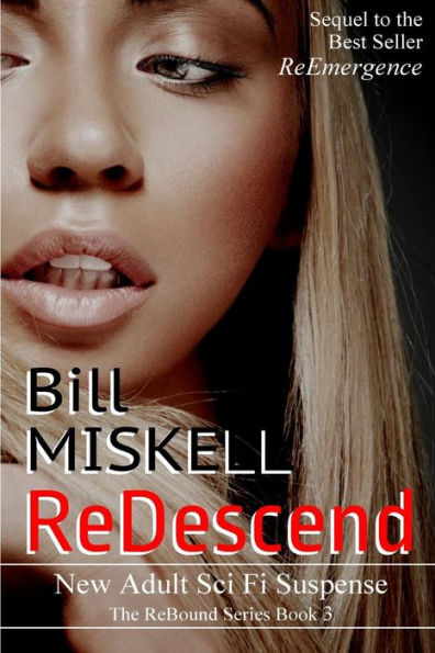 Redescend: New Adult Sci Fi Suspense (The Rebound Series)
