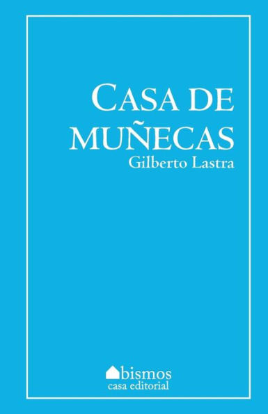 Casa De Mu?ecas (Spanish Edition) - 9781535129794