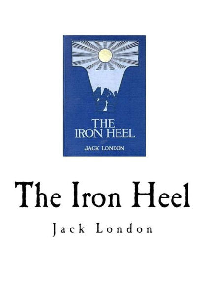 The Iron Heel (Jack London)