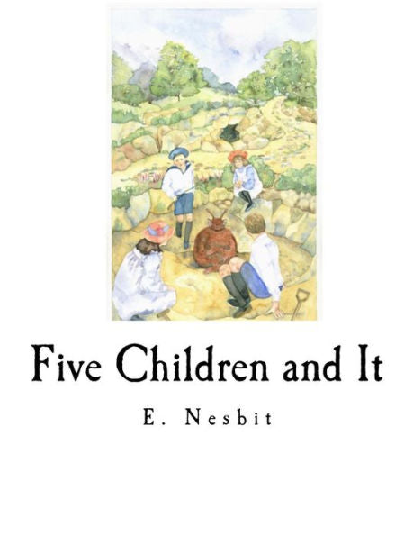 Five Children And It - 9781535134064