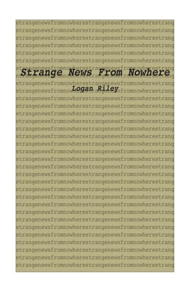 Strange News From Nowhere