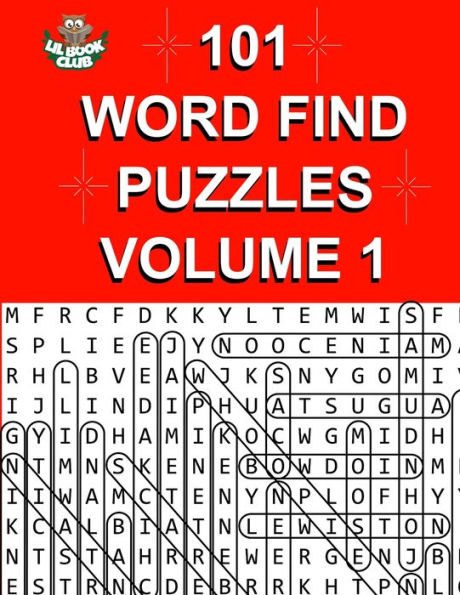 101 Word Find Puzzles Vol. 1: Themed Word Searches, Puzzles To Sharpen Your Mind (Large 101 Themed Word Search Series)