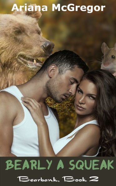 Bearly A Squeak (Bearbank)