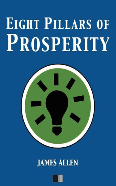 Eight Pillars Of Prosperity - 9781535182010