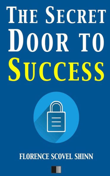 The Secret Door To Success - 9781535183468