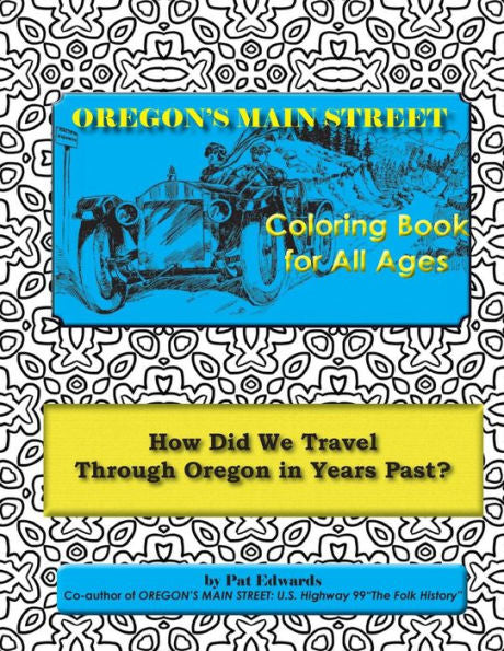 Oregon's Main Street Coloring Book For All Ages (Oregon's Main Street Coloring Books)