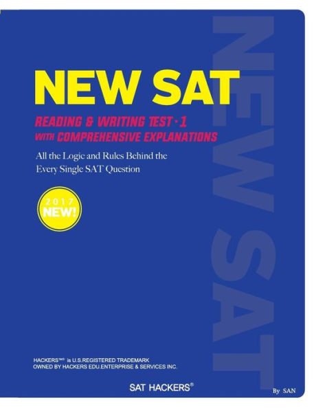 Sat Reading & Writing Test 1: All The Logic And Rules Behind The Every Single Sat Question