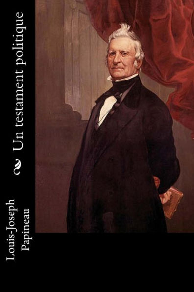 Un Testament Politique (French Edition)
