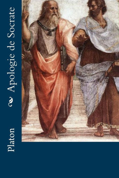 Apologie De Socrate (French Edition) - 9781535209403