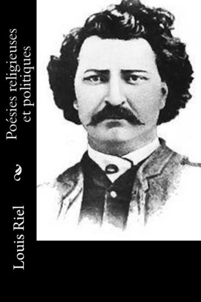 Poésies Religieuses Et Politiques (French Edition)