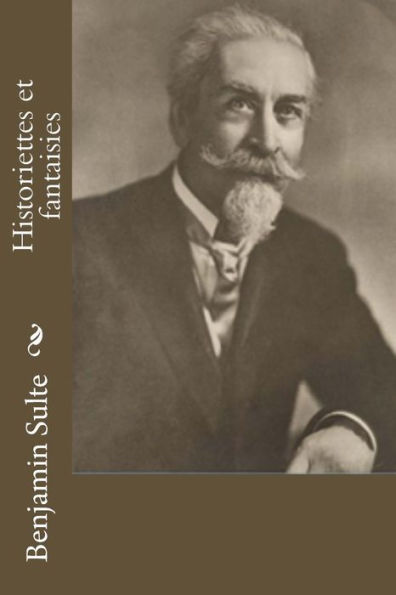Historiettes Et Fantaisies (French Edition) - 9781535210362