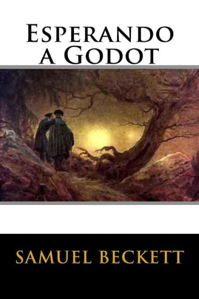 Esperando A Godot (Spanish Edition)