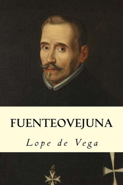 Fuenteovejuna (Spanish Edition) - 9781535213790