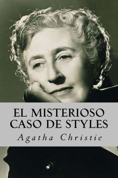 El Misterioso Caso De Styles (Spanish Edition) - 9781535213806