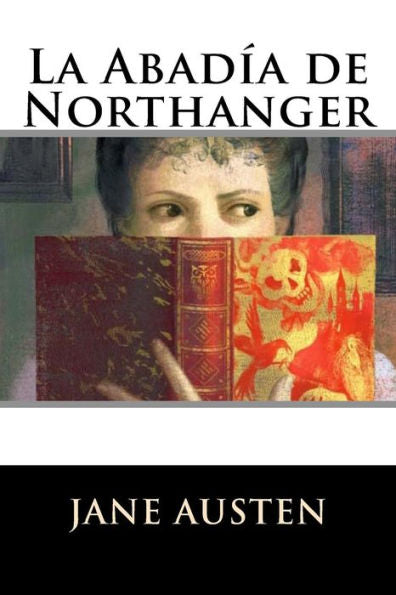 La Abad?a De Northanger (Spanish Edition) - 9781535213929