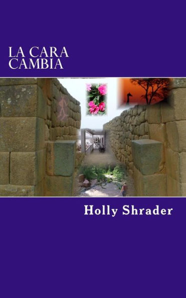 La Cara Cambia: Y Otros Cuentos Cortos (Spanish Edition)